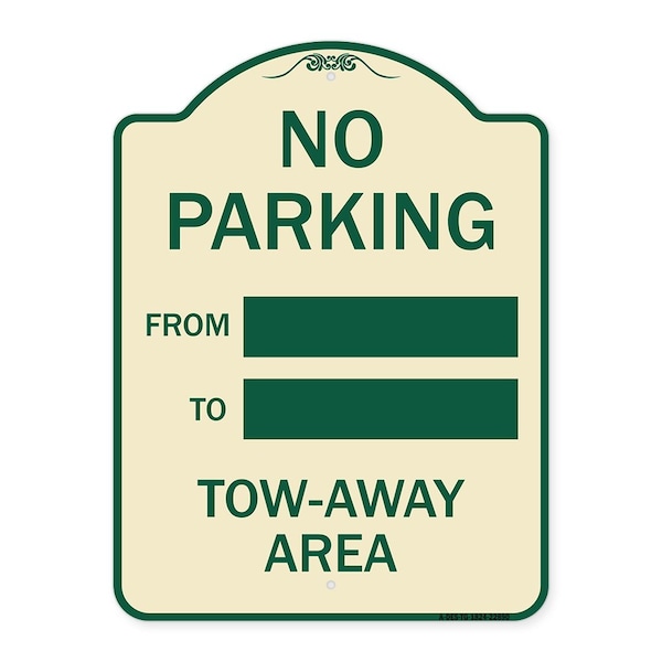 Signmission No Parking From to W/ Blank Space Heavy-Gauge Aluminum Architectural Sign, 24" x 18", TG-1824-22890 A-DES-TG-1824-22890 - main